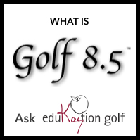 Edukaytion 8.5 Golf